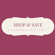 Shop & Save Fashion Outlet