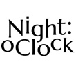 Night O'Clock