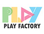 PLAY FACTORY