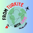 From Turkiye With Love 